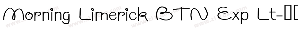Morning Limerick BTN Exp Lt字体转换